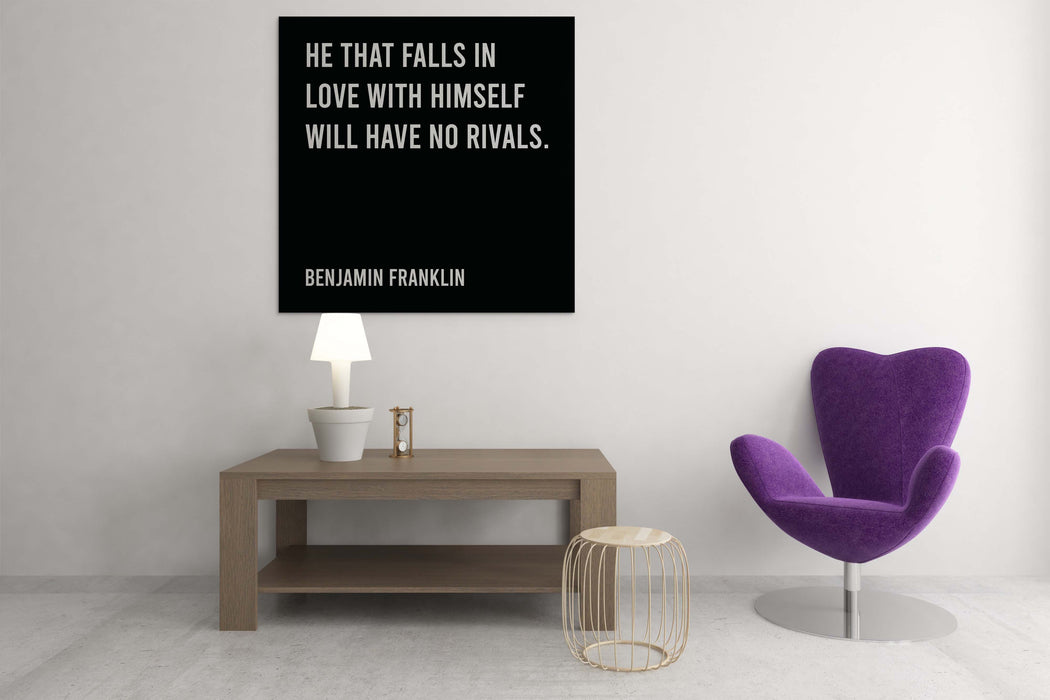 Benjamin Franklin - He That Falls In Love