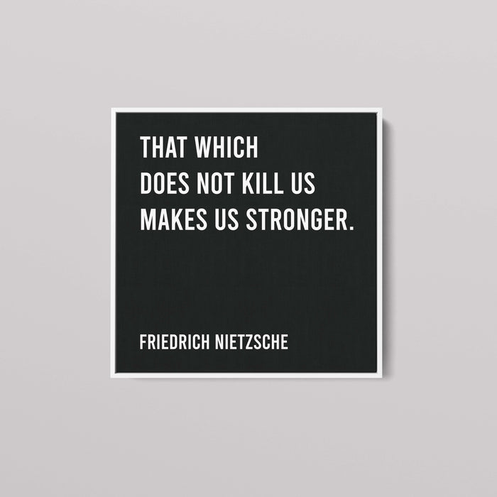 Friedrich Nietzsche - That Which Does Not Kill Us