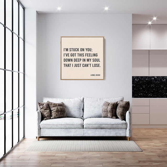 Lionel Richie Song Lyrics Canvas Print - Stuck On You