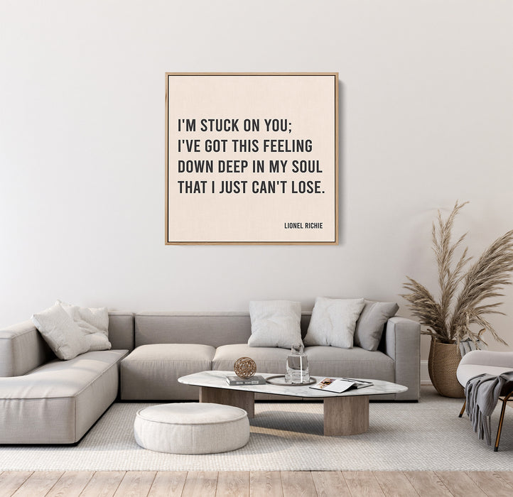 Lionel Richie Song Lyrics Canvas Print - Stuck On You